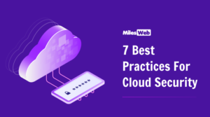 7 Best Practices For Cloud Security